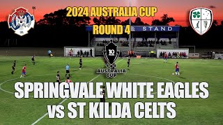 2024 Aus Cup Rd 4  Springvale White Eagles v St Kilda Celts [upl. by Salkcin]