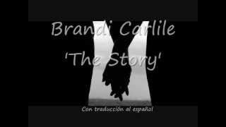 Brandi Carlile  The Story Lyrics English  Subtitulos en Español [upl. by Jenks]