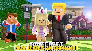 BABY LEAH IS TAKEN TO THE ORPHANAGE Baby Leah Minecraft Adventures [upl. by Close]