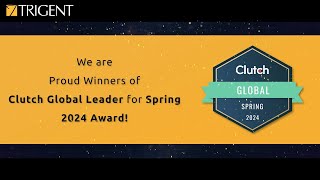 Trigent Wins 2024 Spring Clutch Global Award for Exceptional Service [upl. by Naivatco621]