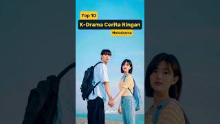 Top 10 KDrama Melodrama Cerita Ringan kdramakimjiwonsonghyekyoviralfypshorts [upl. by Nirat]