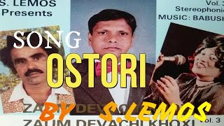 JRLEMOS presents song OSTORI konkani songby my DAD S LEMOS the legend singer of konkani palkar [upl. by Eizeerb]