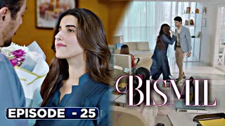 Bismil Episode 25  Bismil 25  Bismil Drama Ep 25  Review bismil Numan Ijaaz Hareem Farooq [upl. by Sueddaht]