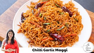 Chilli Garlic Maggi Recipe  Easy Burnt Garlic Maggi Noodles  The Terrace Kitchen [upl. by Enirehtahc]