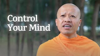 How to Control Your Mind  A Monks Perspective [upl. by Lalittah296]