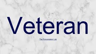 Veteran Pronunciation How to Say Veteran  Are You Pronouncing Veteran Correctly [upl. by Burnaby]