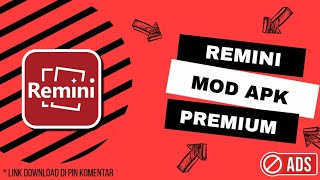 Remini Mod Pro  Premium  Exclusive 𝗩𝗲𝗿𝘀𝗶𝗼𝗻  v37835202475523  Terbaru 2024 [upl. by Enitsirk]