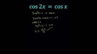 Solving cos2x  cosx  A Trigonometric Equation [upl. by Lusty]