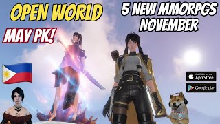 5 New Mmorpgs MAY PK Open World Para sa android No Vip amp Vip November Gameplay Review Ph [upl. by Noiwtna]