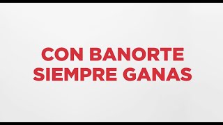 ¡Con Banorte siempre ganas [upl. by Enelaehs]