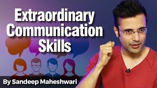 Extraordinary Communication Skills  By Sandeep Maheshwari I Hindi [upl. by Etteiluj547]