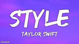 Taylor Swift  Style Lyrics [upl. by Oaoj]