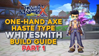 ROX  BlacksmithWhitesmith Guide  OneHand Axe Haste Build Guide Part 1  Tagalog [upl. by Asnerek]