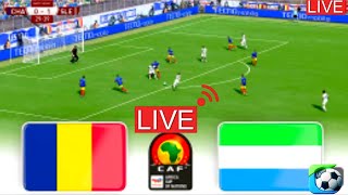 🔴LIVE CHAD VS SIERRA LEONE  AFRICAN CUP OF NATIONS QUALIFICATION 2024  LIVE STREAM FULL ANALYSIS [upl. by Ileray]