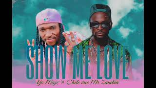 FREE Yo maps X Chile One MrZambia type beat  SHOW ME LOVE [upl. by Esirehc]