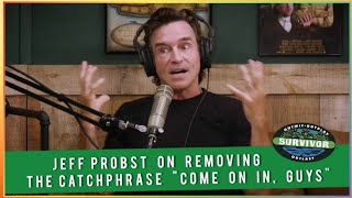 Jeff Probst talks about his decision to remove the iconic Survivor catchphrase quotCome On In Guysquot [upl. by Nerol64]