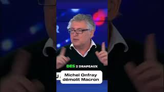 Michel Onfray s’attaque à Emmanuel Macron shortvideo macron lepen lfi rn melenchon [upl. by Haynes363]