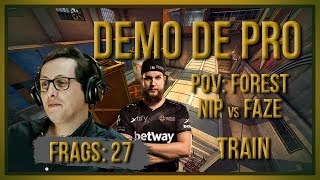 PT zorlaK Analisa PoV F0REST  NIP vs FAZE  TRAIN Demo de Pro [upl. by Latsyrcal]