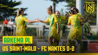 Féminines Amical1  Le résumé de US SaintMalo  FC Nantes 02 [upl. by Alexa]