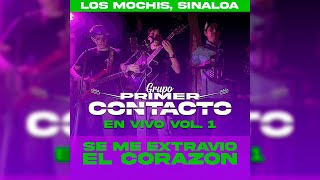 Se me extravió el corazón  Grupo Primer Contacto  EN VIVO VOL 1 [upl. by Eciral]