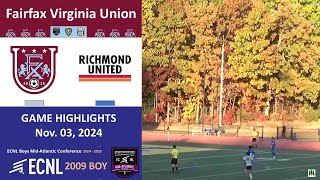 ECNL 2009 Boy FVU vs Richmond 20241103 [upl. by Notgnillew]