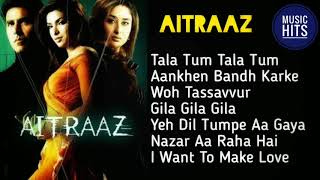 Aitraaz Movie All Hits Song  Bollywood Best Songs  Akshay Kumar Kareena Kapoor Priyanka Chopra [upl. by Westmoreland]