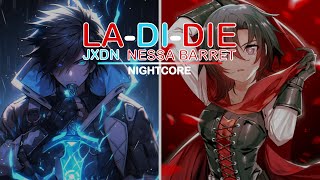 『NIGHTCORE』LADIDIE  Nessa Barrett ft JXDN  Switching Vocal [upl. by Omora714]