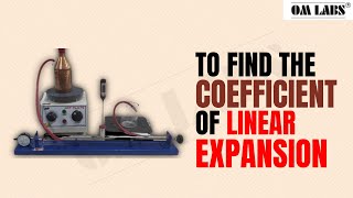 To Find the Coefficient of Linear Expansion  Thermal Expansion  BSc Experiment  OM LABS [upl. by Old687]