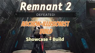 Remnant 2  ArchonIllusionist Build Showcase  Build [upl. by Esemaj]