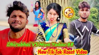 New tik tok Roast video  Niva yadav Roast video  Dhirubhai ke comedy  New maithli Roast video [upl. by Clorinda]