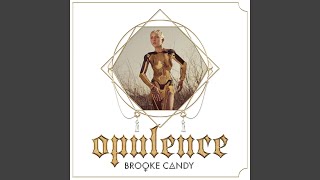 Opulence [upl. by Zoltai]