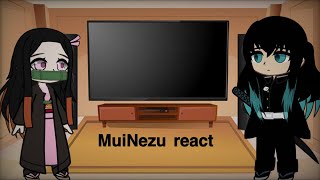 Nezuko and Muichiro react  MuiNezu  read desc  old vid [upl. by Sugihara]