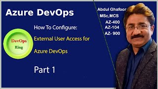 How to Configure External User Access for Azure DevOps Part 1 [upl. by Yhpos516]