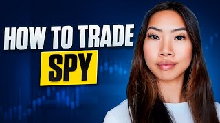 How To Trade SPY As A Beginner [upl. by Annatnom]