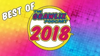 Best of 2018  Grawlix Podcast Funny Moments amp Clips [upl. by Ancell]