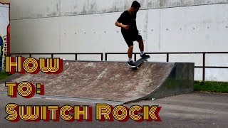 How to  Switch Rock [upl. by Nancee]