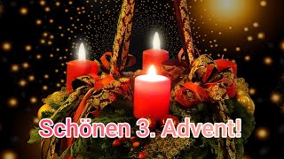 Besinnliche amp liebe Grüße zum 3 Advent [upl. by Millur]