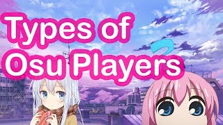 Types of osu Players [upl. by Debera]