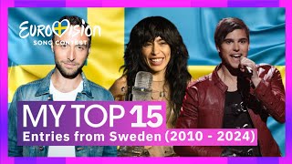 Eurovision 🇸🇪  My Top 15 entries by Sweden With Ratings 2010  2024  ESC Robbé [upl. by Manard]