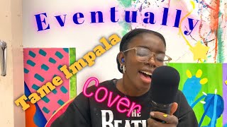 Eventually  Tame Impala cover Studio Visit [upl. by Enelrahs258]