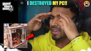 I DESTROYED MY GAMING PC  TECHNO GAMERZ GTA 5 144  TECHNO GAMERZ  UJJWAL GAMER [upl. by Maze29]