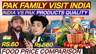 PAKISTANI FAMILY VISIT INDIA  FOOD PRICE COMPARISON INDIA VS PAK PUBLIC REACTION DailySwag [upl. by Kcinomod]