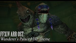 FFXIV OST Wanderers Palace HM Theme  Tricksome [upl. by Jordain336]