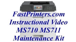 Installing the Lexmark MS710 MS711 fuser maintenance kit 40X8530 40X8503 [upl. by Dara]