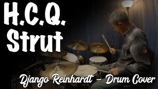 Django Reinhardt  HCQ Strut Drum Cover [upl. by Nosmoht]