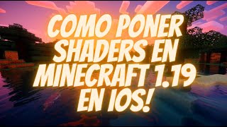 COMO INSTALAR SHADERS EN MINECRAFT 121 IOS ✅ 2024 [upl. by Aroda451]