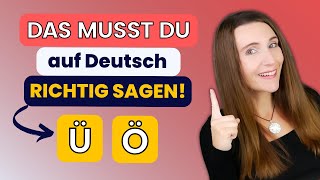 DEUTSCH RICHTIG SPRECHEN So kannst du Ü und Ö aussprechen 🇩🇪 Aussprache lernen [upl. by Alesig]