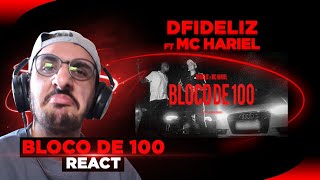 Dfideliz amp Mc Hariel  Bloco de 100 React [upl. by Adnovoj]