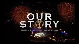 OUR STORY  CELEBRATING 15 YEARS OF TOMORROWLAND [upl. by Edwyna]