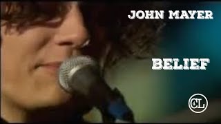 John Mayer  Belief  Live From Abbey Road [upl. by Ynnob]